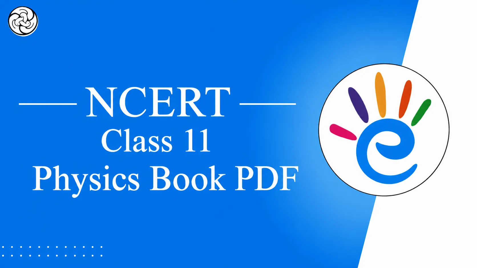 NCERT Class 11 Physics Book PDF Download All Chapters- eSaral